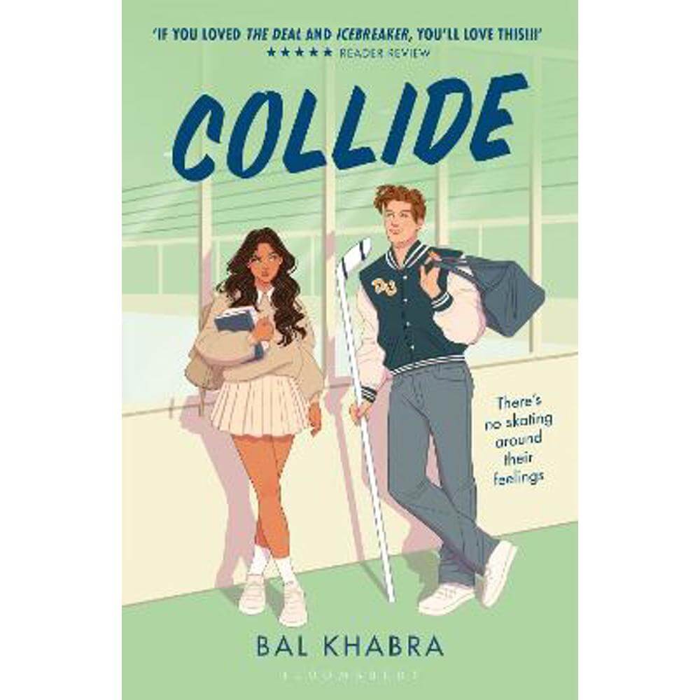 Collide: 'If you liked the Icebreaker series then this book is for you' (Paperback) - Bal Khabra